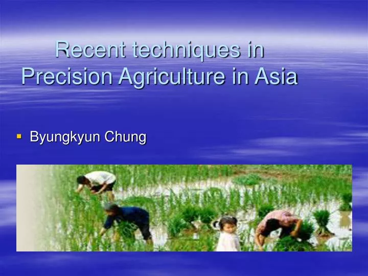 recent techniques in precision agriculture in asia