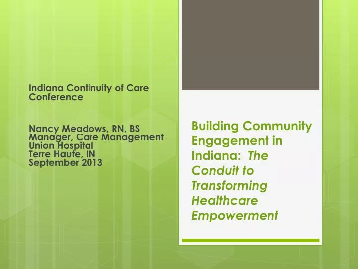 building community engagement in indiana the conduit to transforming healthcare empowerment