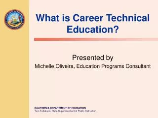 What is Career Technical Education?