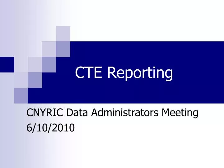cte reporting
