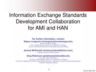 Information Exchange Standards Development Collaboration for AMI and HAN