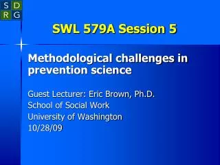 SWL 579A Session 5