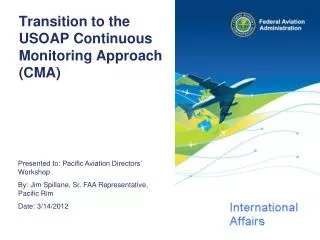 Transition to the USOAP Continuous Monitoring Approach (CMA)