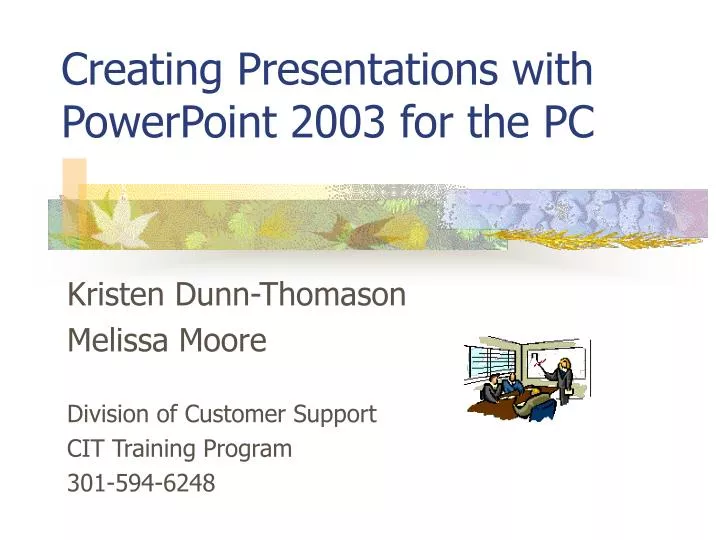 creating presentations with powerpoint 2003 for the pc
