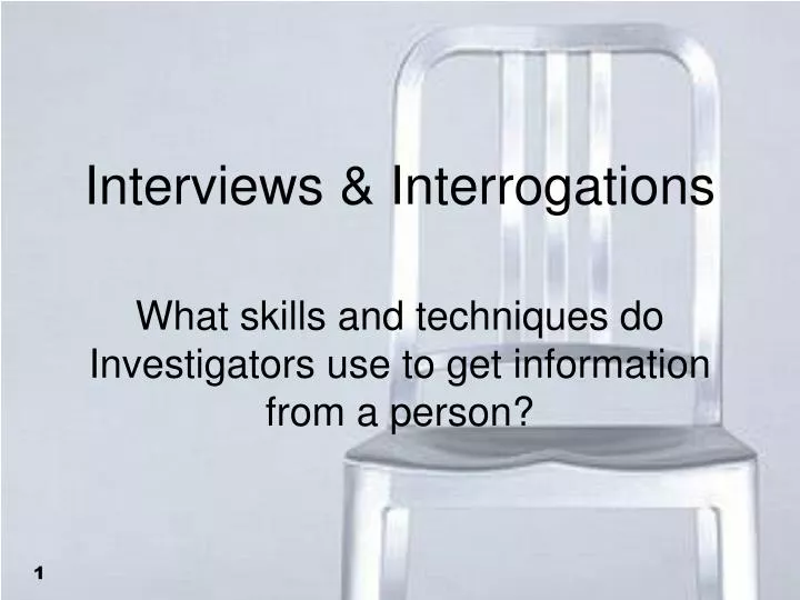 interviews interrogations