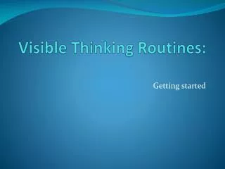 Visible Thinking Routines: