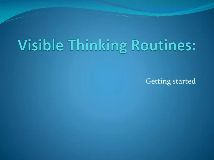 visible thinking routines