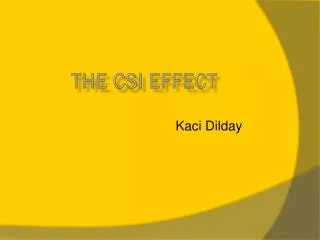 The CSI Effect