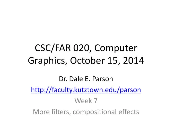 csc far 020 computer graphics october 15 2014