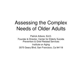 Assessing the Complex Needs of Older Adults