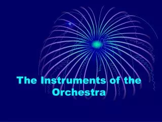 The Instruments of the Orchestra