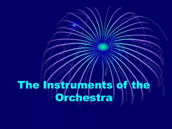 the instruments of the orchestra