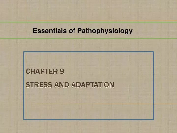 chapter 9 stress and adaptation