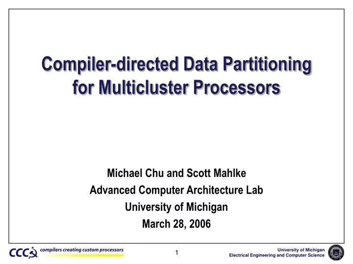 compiler directed data partitioning for multicluster processors