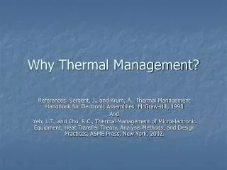 Why Thermal Management?