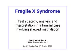 Fragile X Syndrome - Clinical