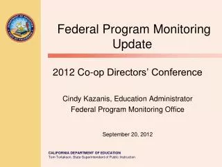 Federal Program Monitoring Update