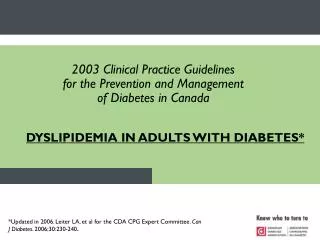 DYSLIPIDEMIA IN ADULTS WITH DIABETES*