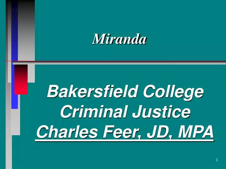 bakersfield college criminal justice charles feer jd mpa