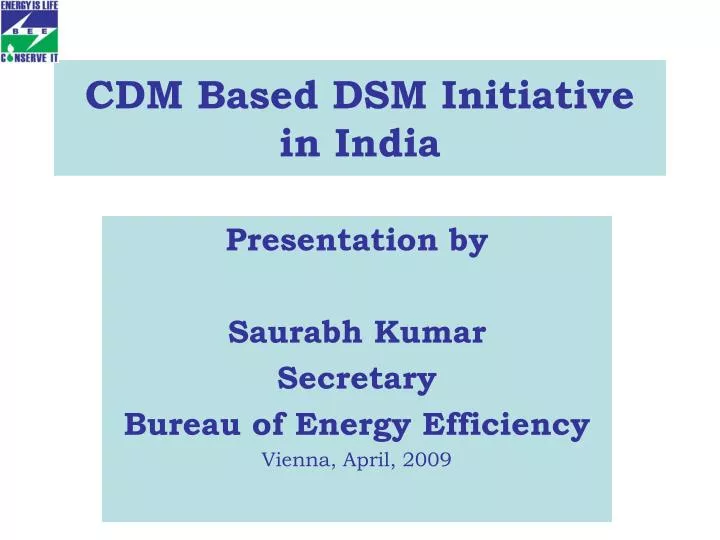 cdm based dsm initiative in india