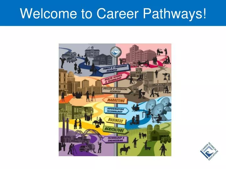 welcome to career pathways
