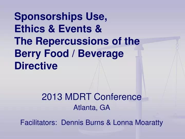 sponsorships use ethics events the repercussions of the berry food beverage directive