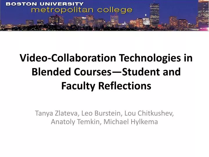 video collaboration technologies in blended courses student and faculty reflections