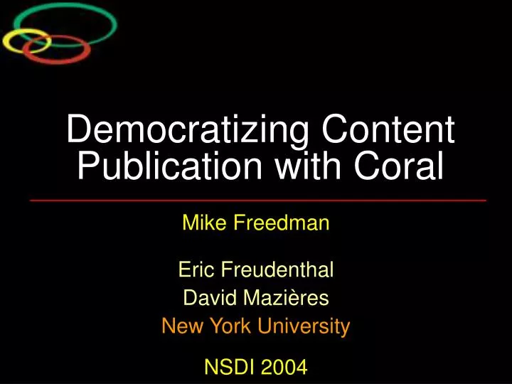 democratizing content publication with coral