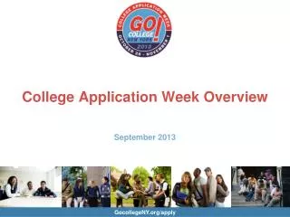 College Application Week Overview September 2013