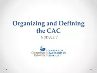 Organizing and Defining the CAC