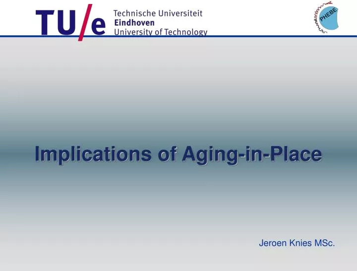implications of aging in place