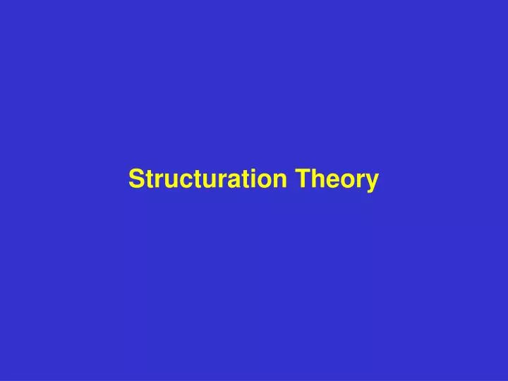structuration theory