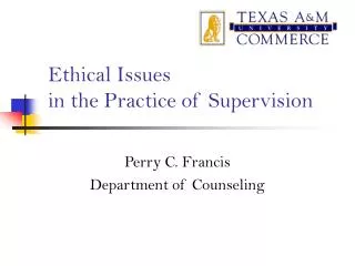 Ethical Issues in the Practice of Supervision