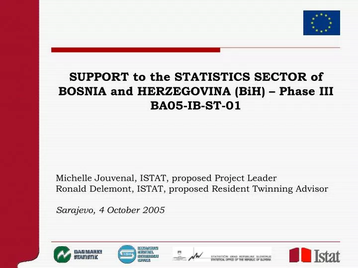 support to the statistics sector of bosnia and herzegovina bih phase iii ba05 ib st 01