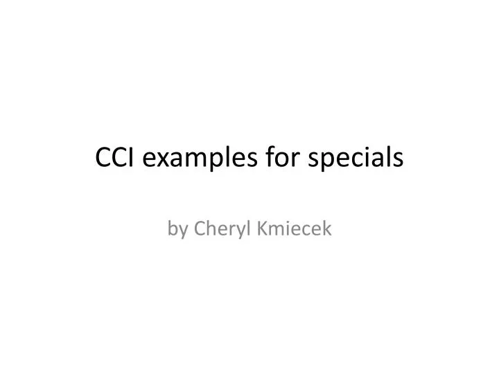 cci examples for specials