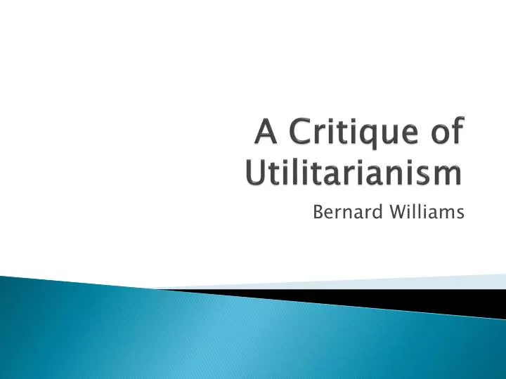 a critique of utilitarianism