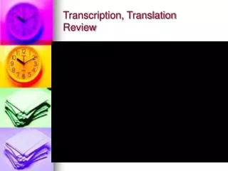 Transcription, Translation Review