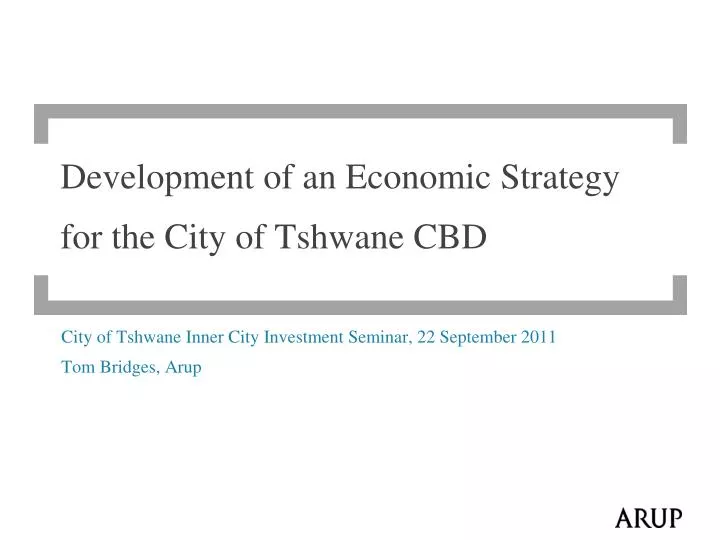 development of an economic strategy for the city of tshwane cbd