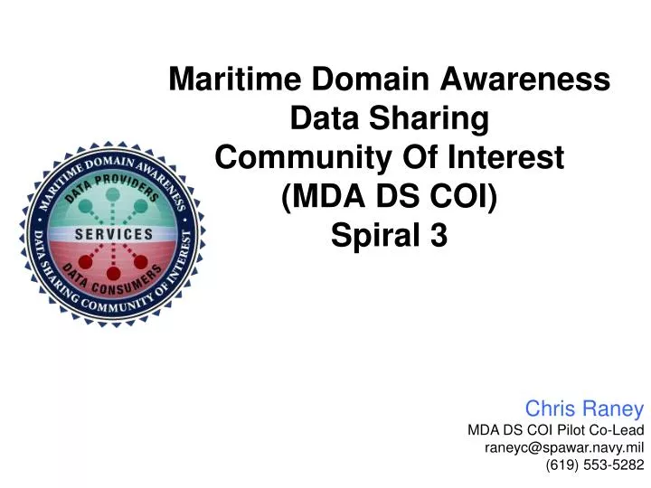 maritime domain awareness data sharing community of interest mda ds coi spiral 3