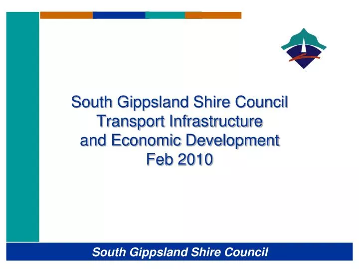 south gippsland shire council transport infrastructure and economic development feb 2010