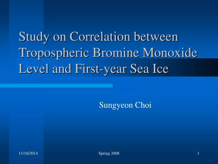 study on correlation between tropospheric bromine monoxide level and first year sea ice