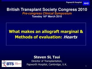 What makes an allograft marginal &amp; Methods of evaluation: Hearts