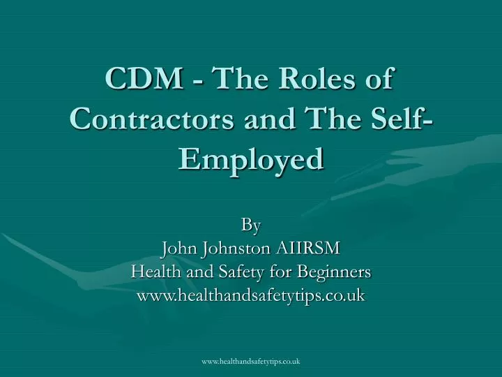 cdm the roles of contractors and the self employed