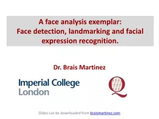 A face analysis exemplar : Face detection, landmarking and facial expression recognition.