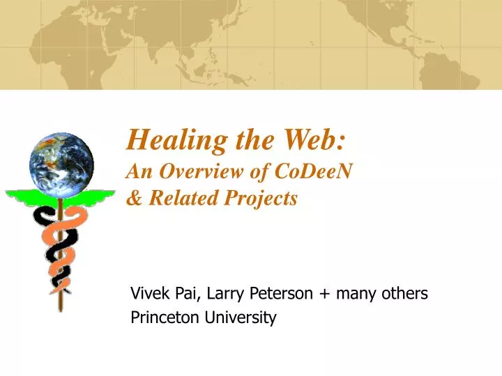 healing the web an overview of codeen related projects