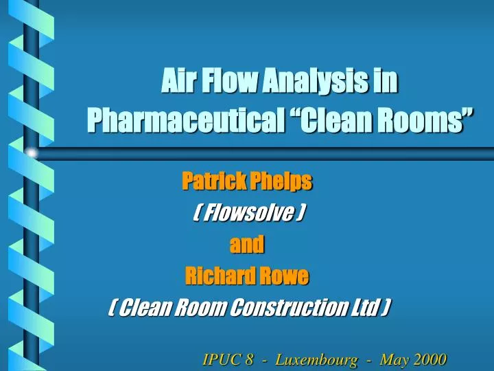 air flow analysis in pharmaceutical clean rooms