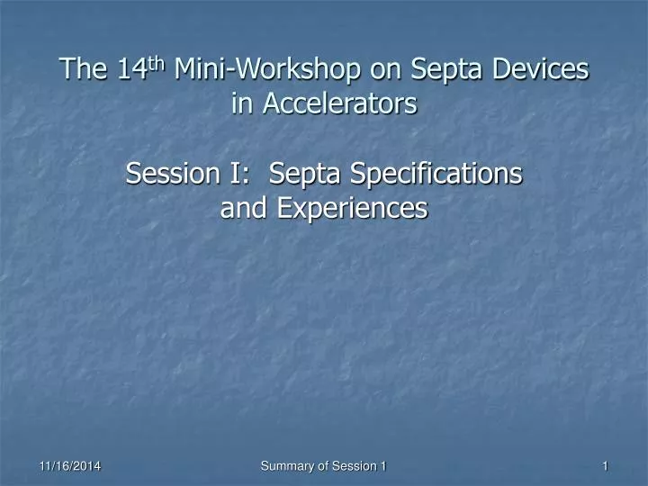 the 14 th mini workshop on septa devices in accelerators