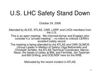 U.S. LHC Safety Stand Down