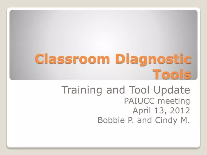 classroom diagnostic tools