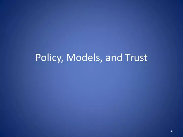 policy models and trust